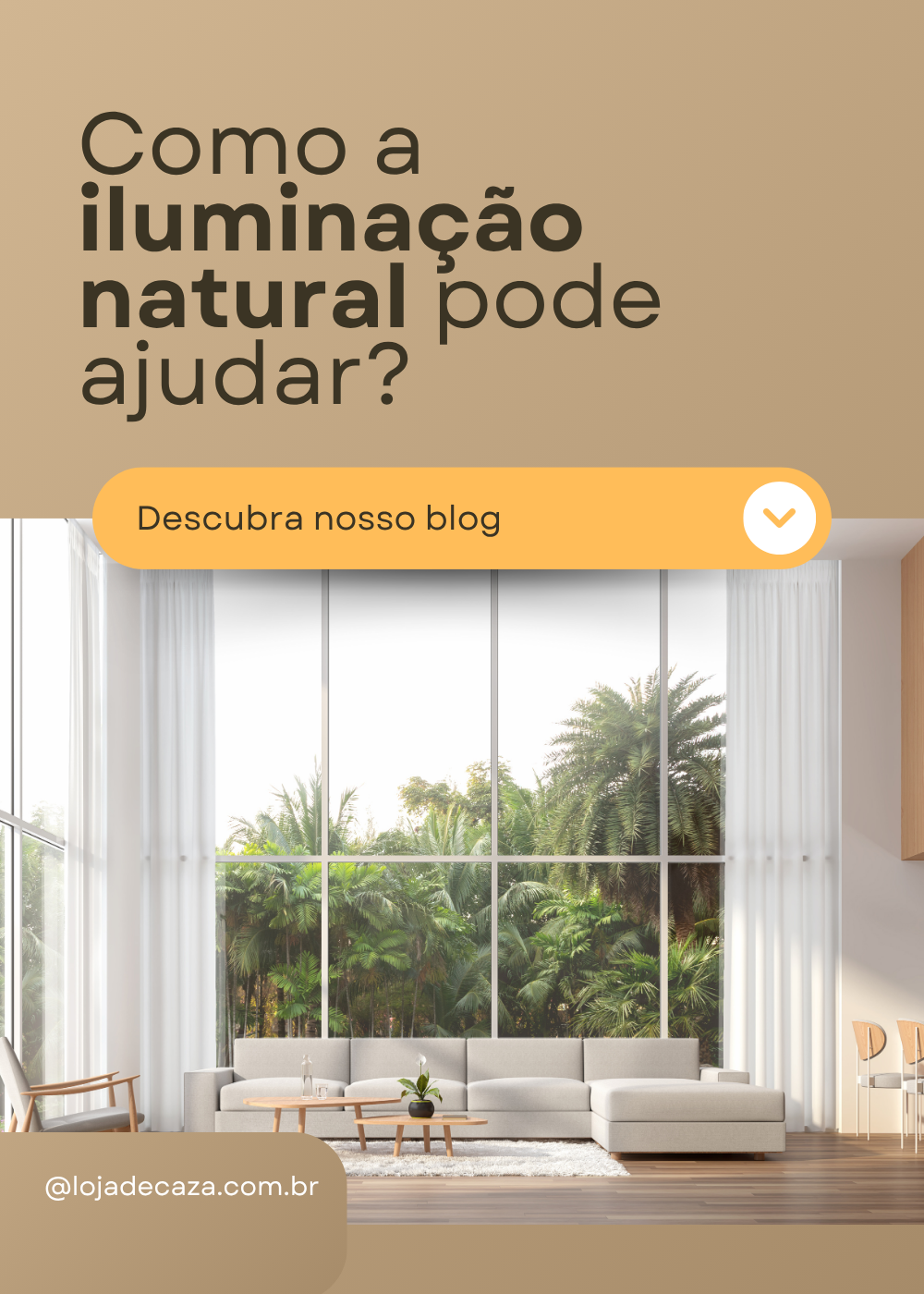 Como a iluminação natural pode ajudar?