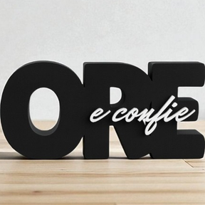 Letreiro Decorativo Ore e Confie