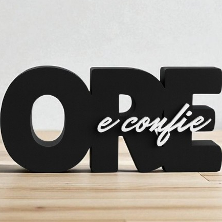 Letreiro Decorativo Ore e Confie